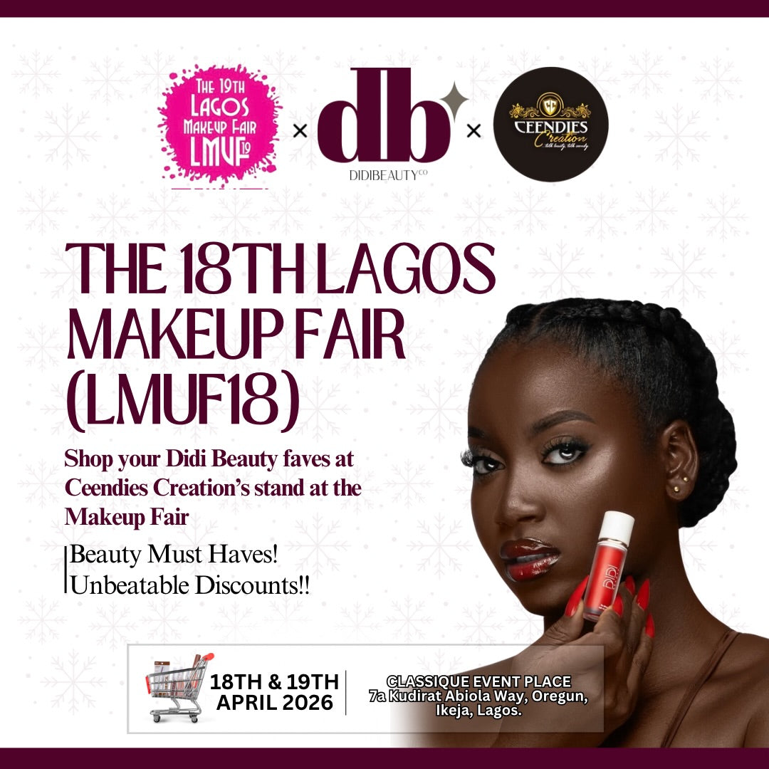 Didi Beauty is at 18th Lagos Makeup Fair (LMUF18) Shop Your Faves This Weekend in Lagos