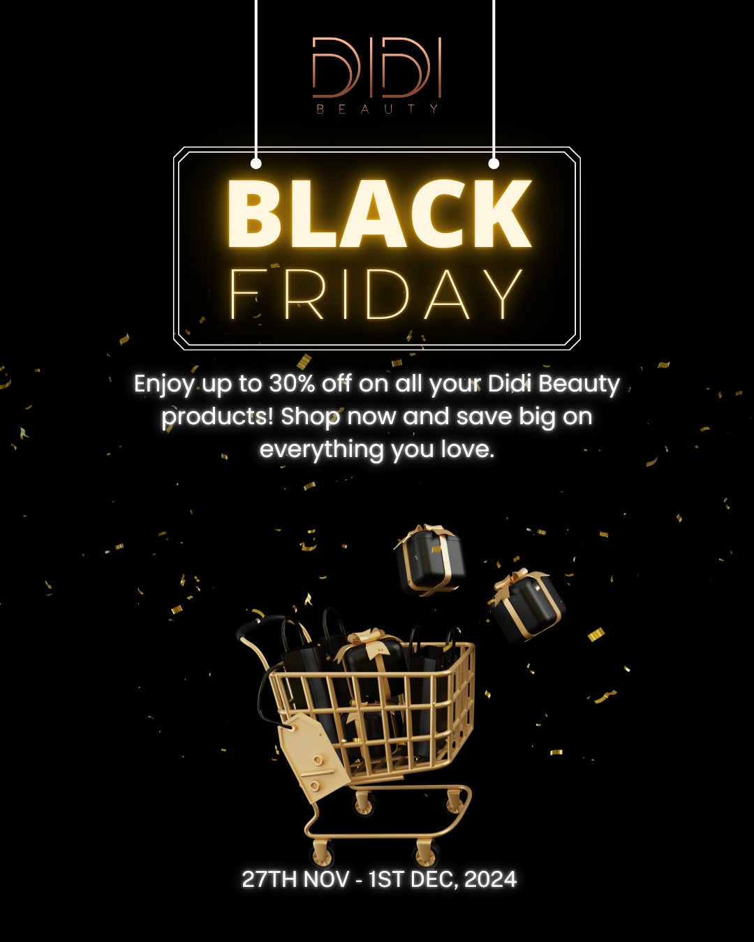 Unleash Your Inner Diva This Black Friday with Didi Beauty!